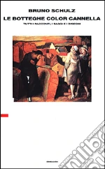 Schulz Bruno; Cataluccio F. M. (cur.)