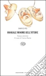 Manuale minimo dell'attore libro di Fo Dario