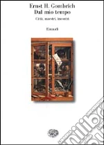 Gombrich Ernst H.; Woodfield R. (cur.)