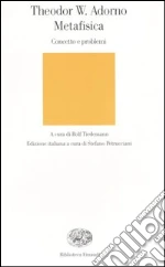Adorno Theodor W.; Tiedemann R. (cur.); Petrucciani S. (cur.)