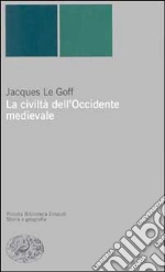 Le Goff Jacques; Paglieri M. (cur.); Vicace G. (cur.)