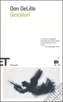 Giocatori libro di DeLillo Don
