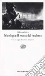 Psicologia di massa del fascismo libro di Reich Wilhelm