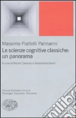 Piattelli Palmarini Massimo; Canessa N. (cur.); Gorini A. (cur.)