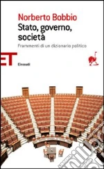 Stato, governo, società libro di Bobbio Norberto