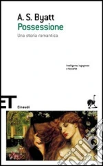 Byatt Antonia Susan; Nadotti A. (cur.); Galuzzi F. (cur.)