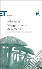 Verne Jules; Fruttero C. (cur.); Lucentini F. (cur.)