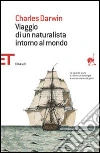 Viaggio di un naturalista intorno al mondo libro di Darwin Charles
