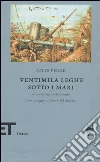 Ventimila leghe sotto i mari libro di Verne Jules