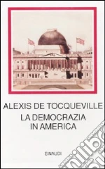 Tocqueville Alexis de; Vivanti C. (cur.)