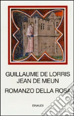 Lorris Guillaume de; Jean de Meun; Liborio M. (cur.); De Laude S. (cur.)