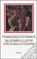 Petrarca Francesco; Dotti U. (cur.)