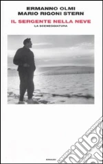 Olmi Ermanno; Rigoni Stern Mario; Brunetta G. P. (cur.)