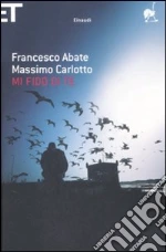 Abate Francesco; Carlotto Massimo