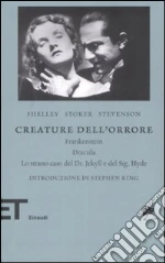Shelley Mary; Stoker Bram; Stevenson Robert Louis