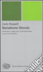 Rosselli Carlo; Rosselli J. (cur.)