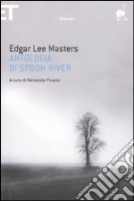 Masters Edgar Lee; Pivano F. (cur.)