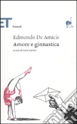 De Amicis Edmondo; Scarlini L. (cur.)