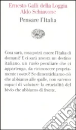 Schiavone Aldo; Galli Della Loggia Ernesto