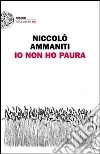 Io non ho paura libro di Ammaniti Niccolò