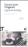 Il Grande Gatsby libro di Fitzgerald Francis Scott