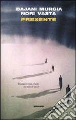 Vasta Giorgio; Murgia Michela; Bajani Andrea