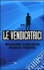Carlotto Massimo; Videtta Marco