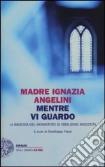Angelini Maria Ignazia; Pozzi P. (cur.)