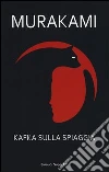 Kafka sulla spiaggia libro di Murakami Haruki