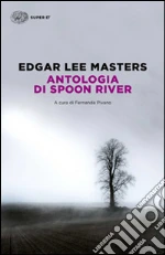 Masters Edgar Lee; Pivano F. (cur.)