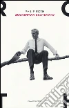 Zuckerman scatenato libro di Roth Philip