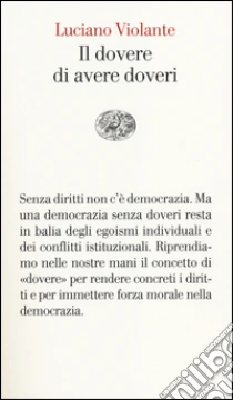 Il dovere di avere doveri libro di Violante Luciano