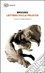 Epicuro; Pellegrino A. (cur.)