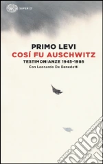 Levi Primo; De Benedetti Leonardo; Levi F. (cur.); Scarpa D. (cur.)
