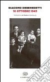 16 ottobre 1943 libro di Debenedetti Giacomo