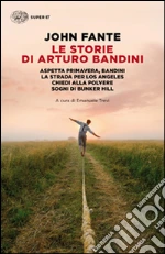 Fante John; Trevi E. (cur.)