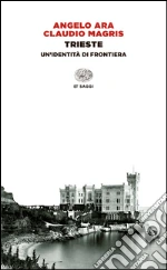 Ara Angelo; Magris Claudio