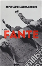 Fante John; Trevi E. (cur.)