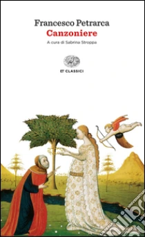 Canzoniere libro di Petrarca Francesco