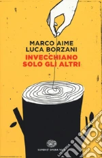 Aime Marco; Borzani Luca