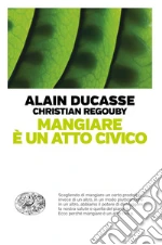 Ducasse Alain; Regouby Christian