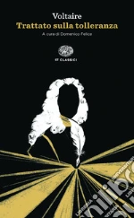Voltaire; Felice D. (cur.)