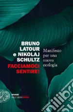 Latour Bruno; Schultz Nikolaj