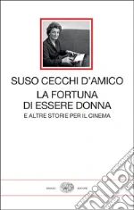 Cecchi D'Amico Suso; D'Amico C. (cur.); Piccolo F. (cur.)