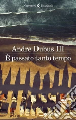 Dubus Andre III