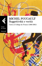 Foucault Michel; Rovatti P. A. (cur.)
