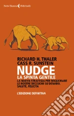 Thaler Richard H.; Sunstein Cass R.