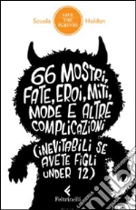 Scuola Holden (cur.); Frandino B. (cur.); Moisio L. (cur.)