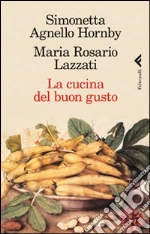 Agnello Hornby Simonetta; Lazzati Maria Rosario