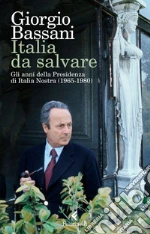 Bassani Giorgio; Spila C. (cur.); Cola D. (cur.)